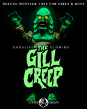 Gill Creep - Glow In The Dark
