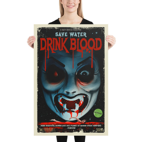 Count D. "Save Water Drink Blood Part 1" Poster