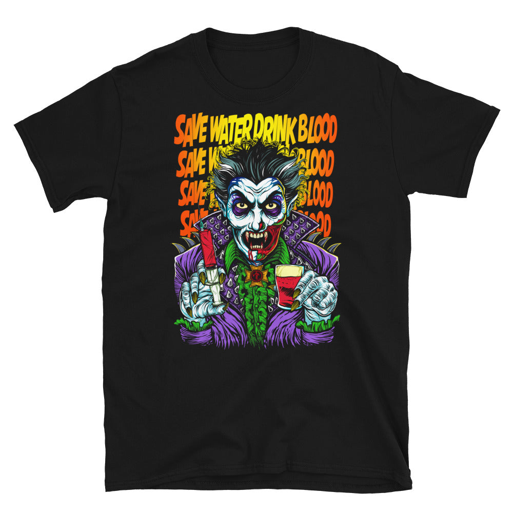 Count D. Save Water Drink Blood! T – Party Monster - Artist 